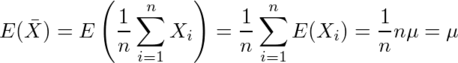 E(¥bar{X})=E¥left(¥frac{1}{n}¥sum_{i=1}^{n}X_i¥right)=¥frac{1}{n}¥sum_{i=1}^{n}E(X_i)=¥frac{1}{n}n¥mu=¥mu