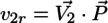 v_{2r} = \vec{V_2}\cdot\vec{P}